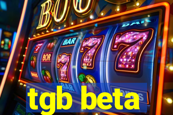 tgb beta