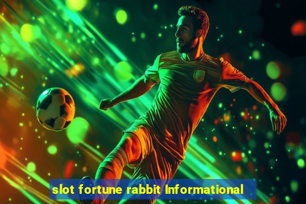 slot fortune rabbit Informational