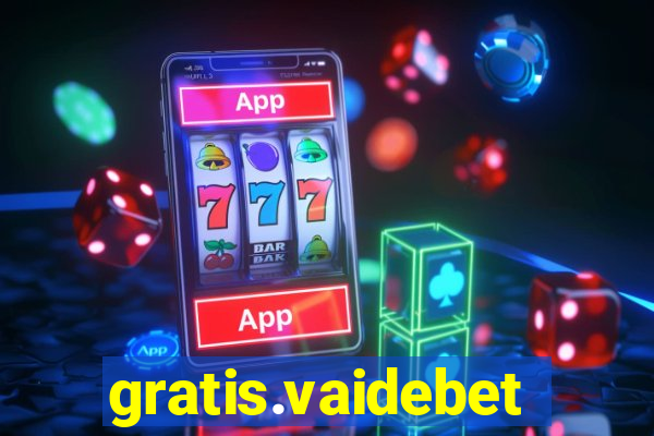 gratis.vaidebet