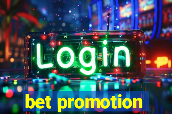 bet promotion