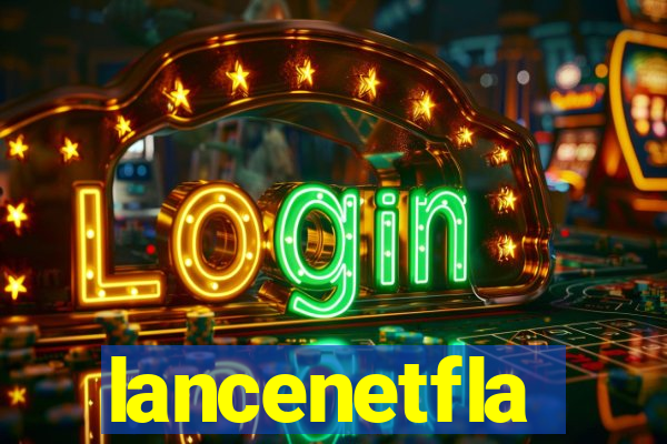 lancenetfla