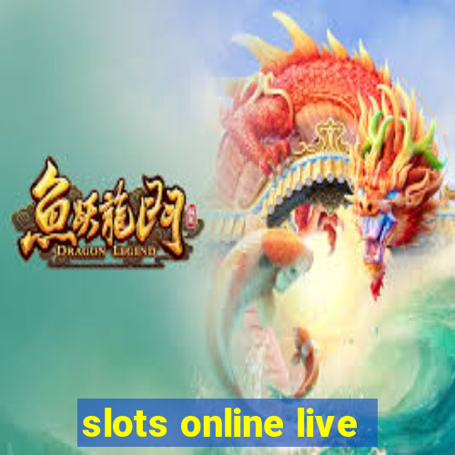 slots online live