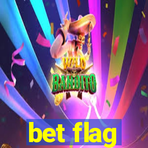 bet flag