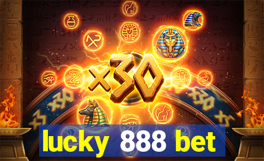 lucky 888 bet