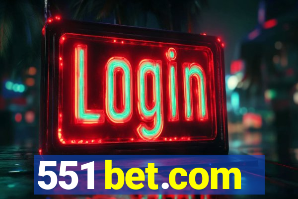 551 bet.com