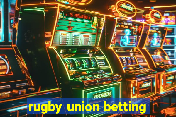 rugby union betting