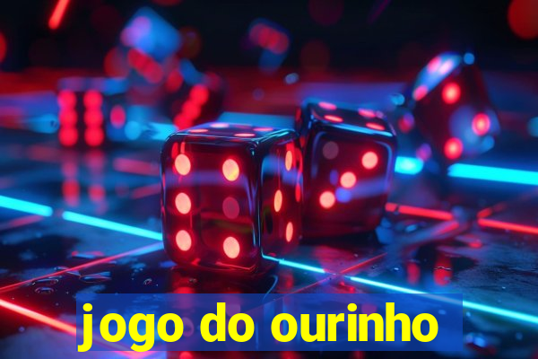 jogo do ourinho