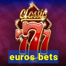 euros bets