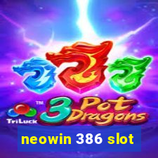 neowin 386 slot