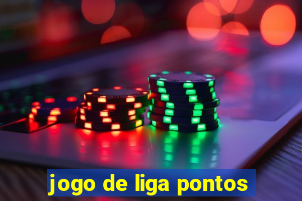 jogo de liga pontos