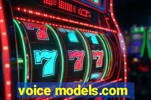 voice models.com