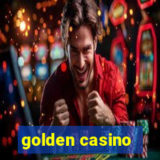 golden casino