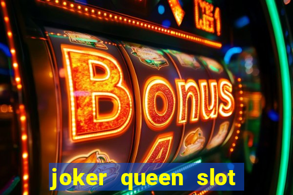 joker queen slot free play