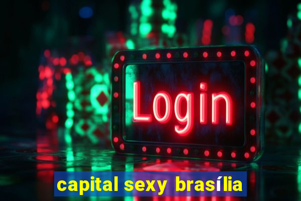 capital sexy brasília