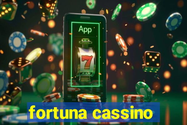 fortuna cassino