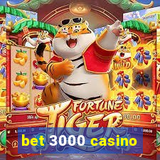 bet 3000 casino