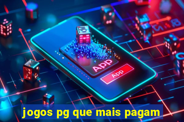 jogos pg que mais pagam