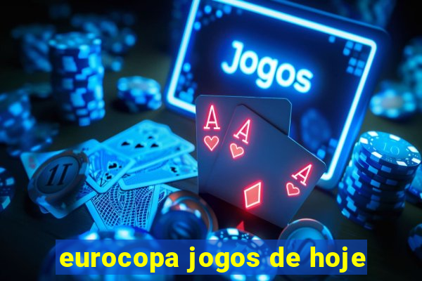 eurocopa jogos de hoje