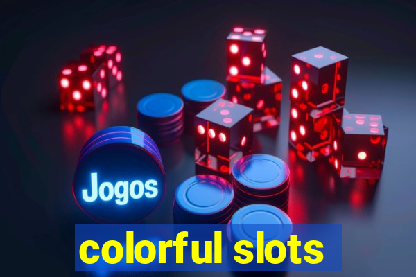 colorful slots