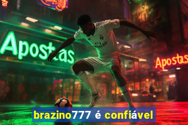 brazino777 é confiável