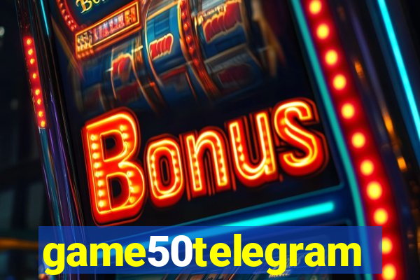 game50telegram