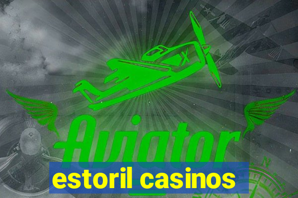 estoril casinos