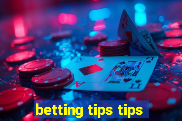 betting tips tips