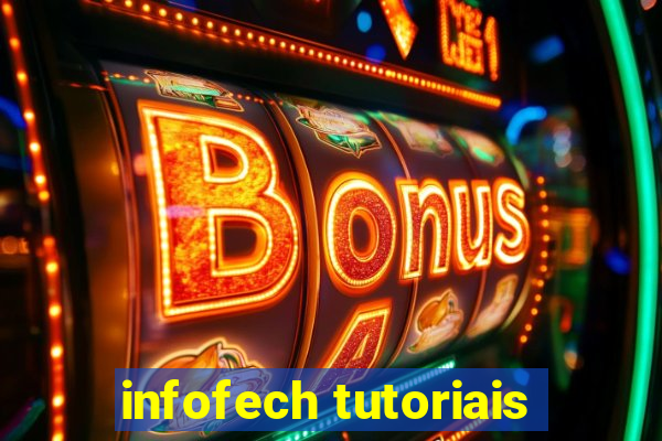 infofech tutoriais