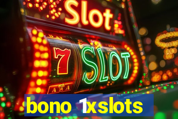 bono 1xslots