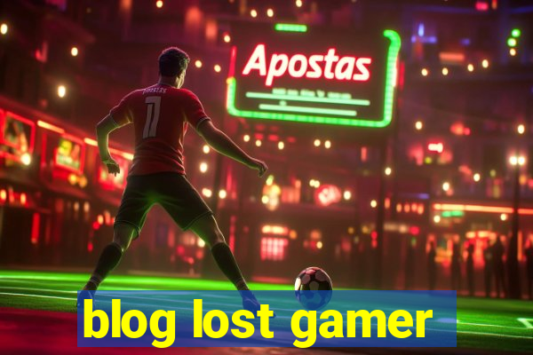 blog lost gamer