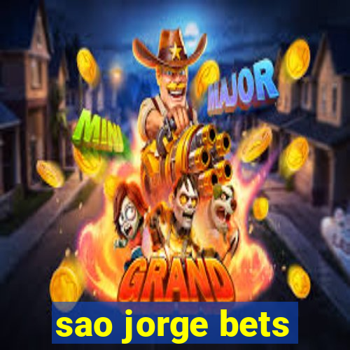 sao jorge bets