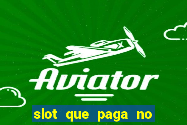 slot que paga no cadastro sem depósito