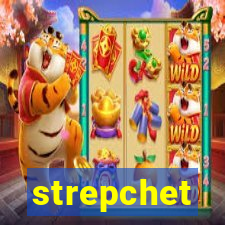 strepchet