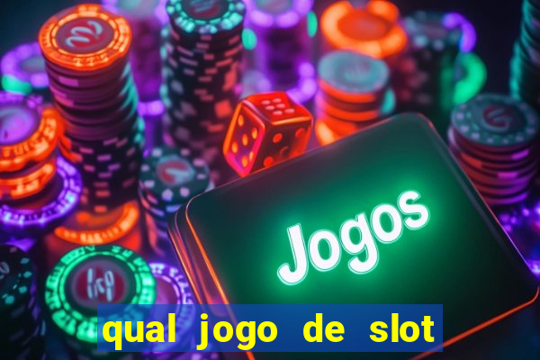 qual jogo de slot que paga no cadastro