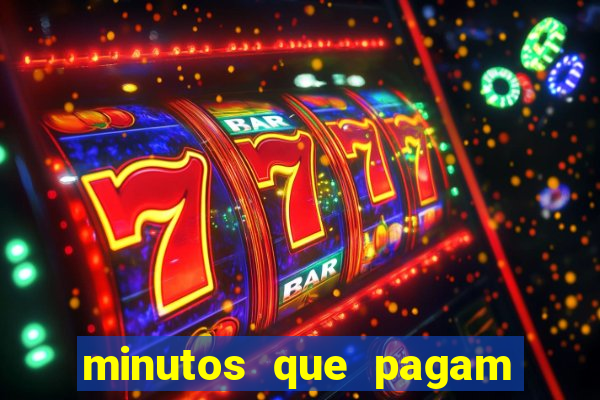 minutos que pagam fortune tiger