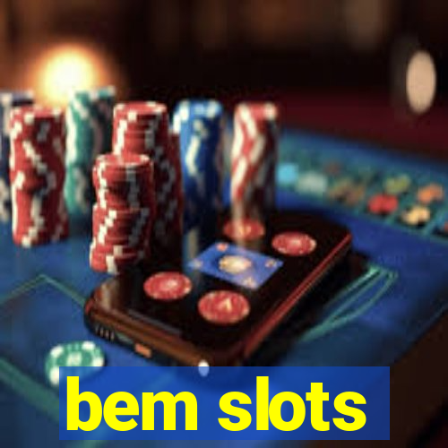 bem slots