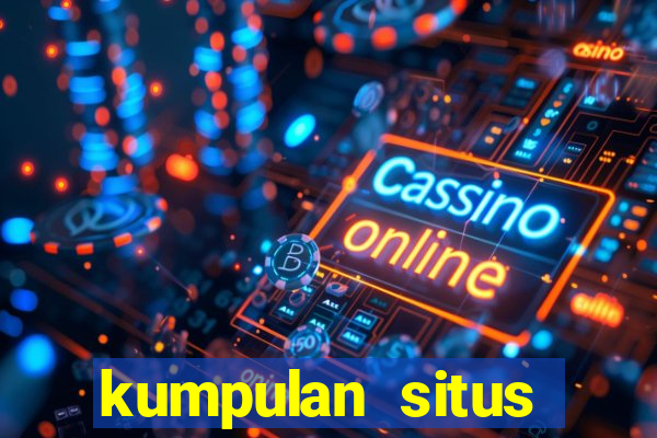 kumpulan situs nexus slot