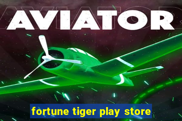 fortune tiger play store