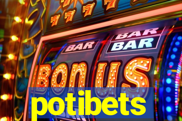 potibets