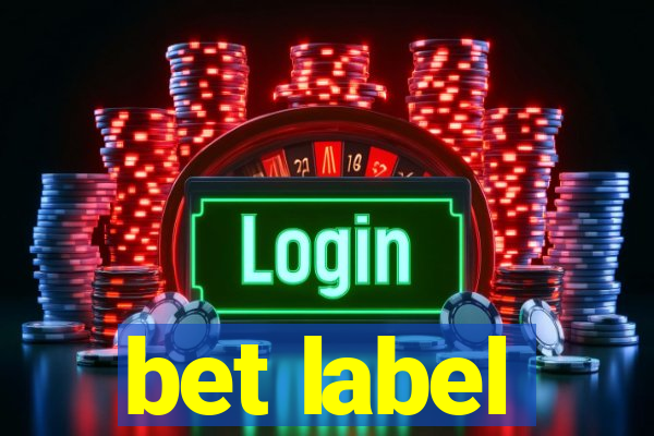 bet label