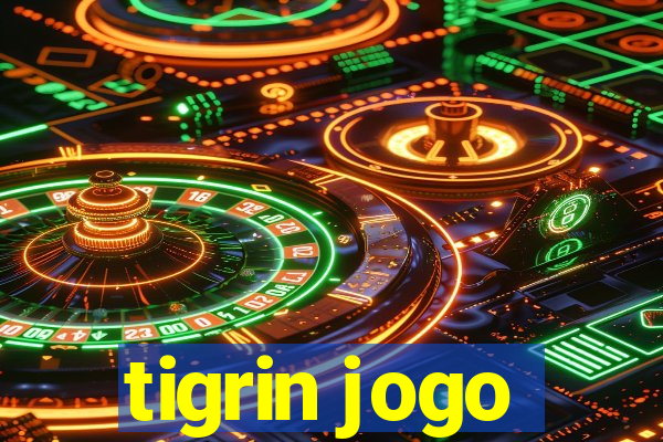 tigrin jogo