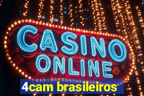 4cam brasileiros