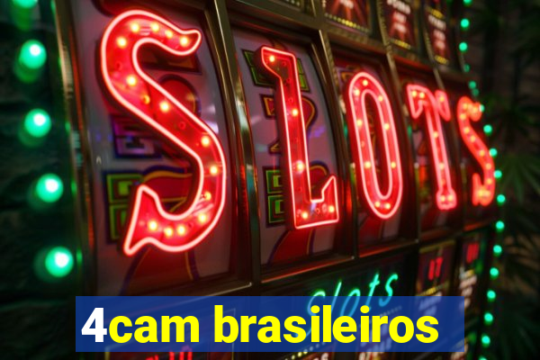 4cam brasileiros