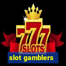 slot gamblers