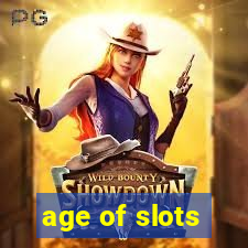 age of slots