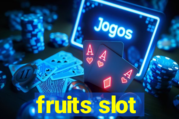 fruits slot