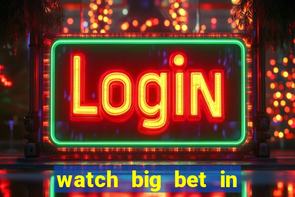 watch big bet in new zealand