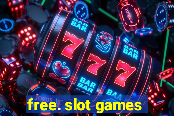 free. slot games