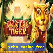 yebo casino free bonus codes