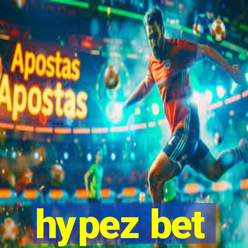 hypez bet